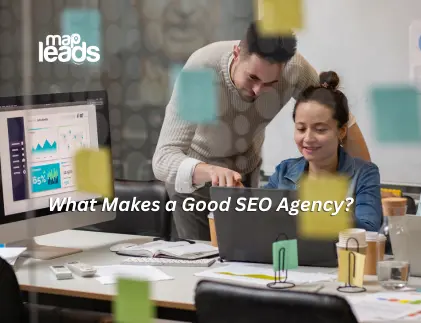 What Makes a Good SEO Agency?